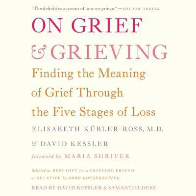 On Grief and Grieving: Finding the Meaning of G... 1508279047 Book Cover