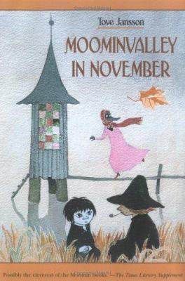 Moominvalley in November (Moomins) 0374453098 Book Cover