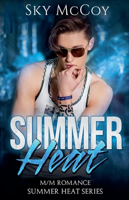 Summer Heat B0GQKVGKR4 Book Cover