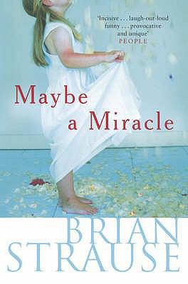 Maybe a Miracle 0749936843 Book Cover