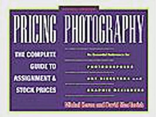 Pricing Photography 1880559684 Book Cover