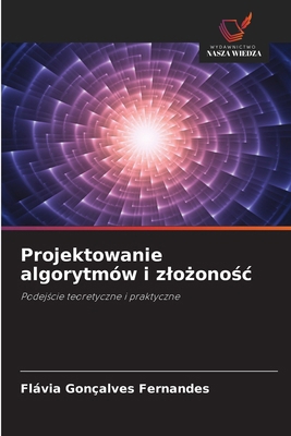 Projektowanie algorytmów i zlożonośc [Polish] 6209150691 Book Cover