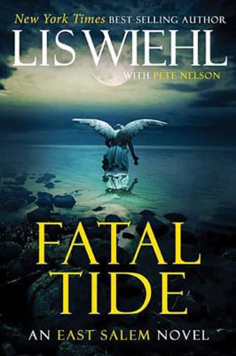 Fatal Tide (The East Salem Trilogy) 1401690157 Book Cover