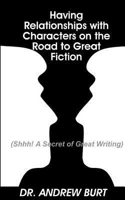Having Relationships With Characters on the Roa... 1542917948 Book Cover