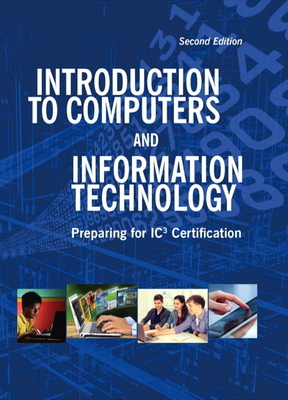 Introduction to Computers and Information Techn... 1323144188 Book Cover