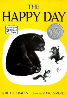 The Happy Day: A Caldecott Honor Award Winner 0064431916 Book Cover