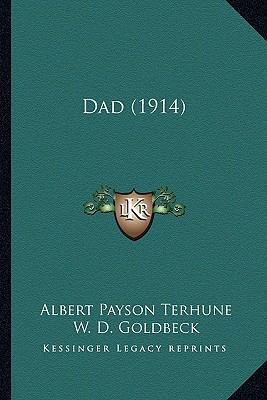 Dad (1914) 116660750X Book Cover