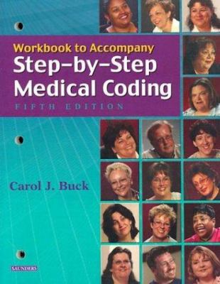 Workbook to Accompany Step-by-Step Medical Coding 0721601707 Book Cover