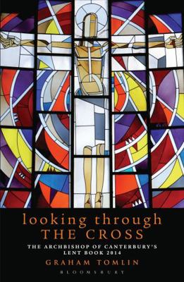 Looking Through the Cross: The Archbishop of Ca... 1408188473 Book Cover