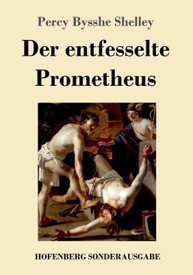 Der entfesselte Prometheus [German] 3743725118 Book Cover