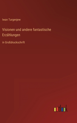 Visionen und andere fantastische Erzählungen: i... [German] 336829511X Book Cover