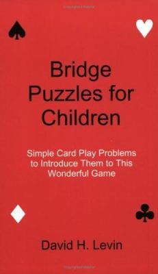 Bridge Puzzles for Children 0963800124 Book Cover