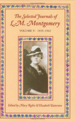 The Selected Journals of L. M. Montgomery 0195421167 Book Cover