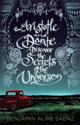 Aristotle and Dante Discover the Secrets of the... [Large Print] 1432850458 Book Cover