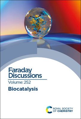 Biocatalysis: Faraday Discussion 252 183767387X Book Cover