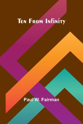 Ten From Infinity 935797704X Book Cover