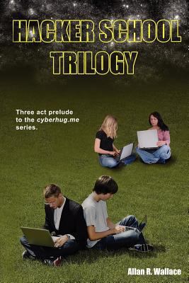 Hacker School Trilogy: Training Human Rights Ha... 1460956095 Book Cover
