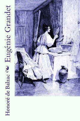 Eugénie Grandet [French] 1983884839 Book Cover