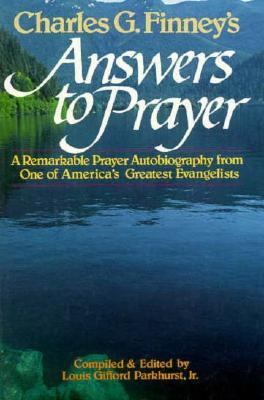 Charles G. Finney's Answers to Prayer 0871232960 Book Cover