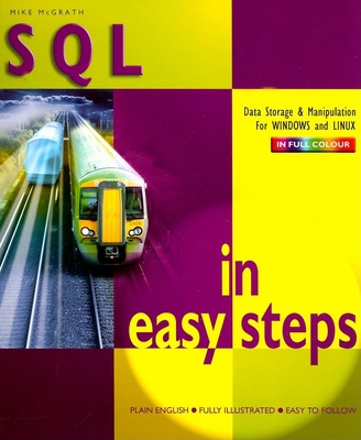 SQL in Easy Steps 184078296X Book Cover