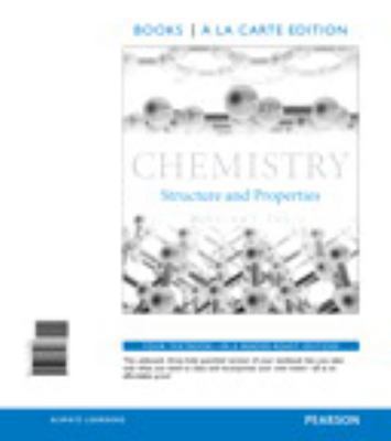 Chemistry: Structure and Properties, Books a la... 0321869966 Book Cover