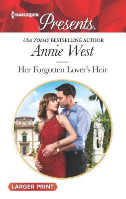 Her Forgotten Lover's Heir [Large Print] 1335504834 Book Cover