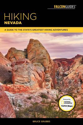 Hiking Nevada: A Guide to State's Greatest Hiki... 1493027786 Book Cover