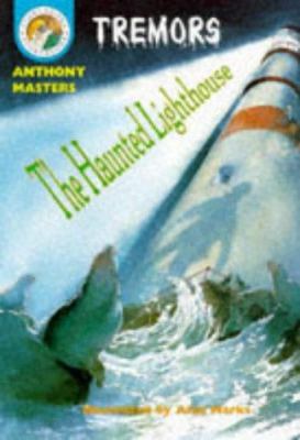 The Haunted Lighthouse (Tremors) 0750022116 Book Cover