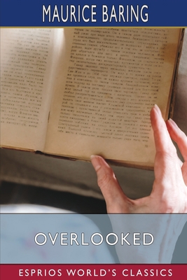 Overlooked (Esprios Classics) B0BXFR3SNW Book Cover