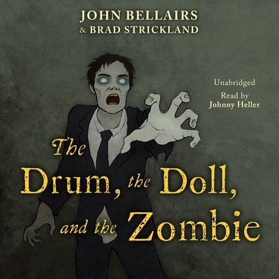 The Drum, the Doll, and the Zombie B0BBSGHKQR Book Cover