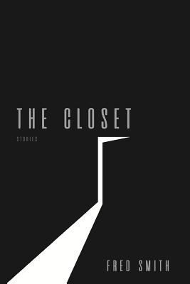 The Closet: Stories 1547005386 Book Cover