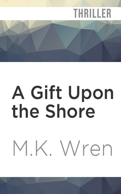A Gift Upon the Shore 1713617595 Book Cover