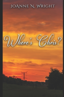 Where's Chris? B09CRTSWBY Book Cover