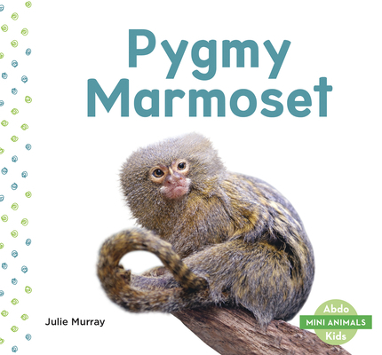 Pygmy Marmoset 1644943050 Book Cover