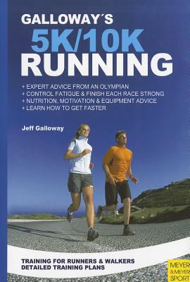 Galloway's 5K and 10K Running 1841263362 Book Cover