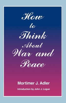 How to Think about War and Peace 0823216438 Book Cover