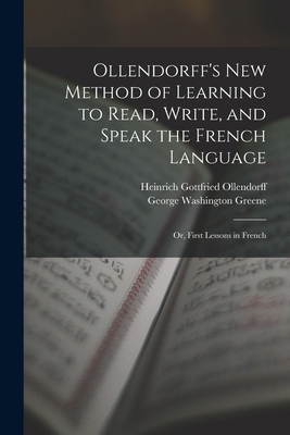 Ollendorff's New Method of Learning to Read, Wr... 1017972044 Book Cover
