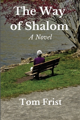 The Way of Shalom 1737139502 Book Cover