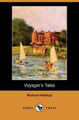 Voyager's Tales (Dodo Press) 1406515663 Book Cover