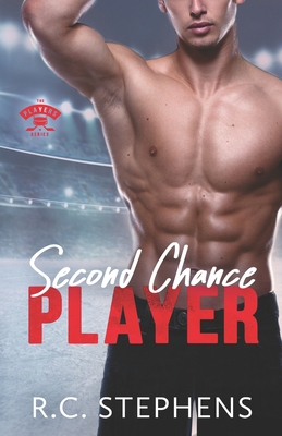Second Chance Player: (Player Series) B0C5PRS3YM Book Cover