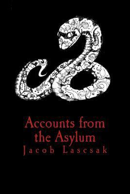 Accounts from the Asylum 1494488361 Book Cover
