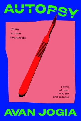 Autopsy (of an Ex-Teen Heartthrob): (Poems of R... 1668062275 Book Cover