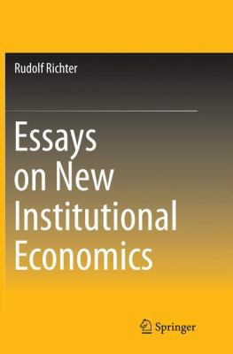 Essays on New Institutional Economics 3319386360 Book Cover
