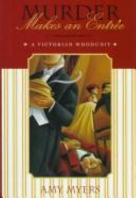 Murder Makes an Entree: A Victorian Whodunit 0312143761 Book Cover