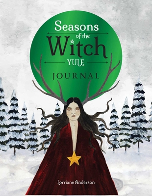 Seasons of the Witch: Yule Journal 1923208365 Book Cover