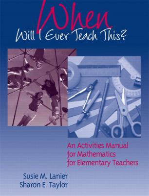 When Will I Ever Teach This? an Activities Manu... 032123717X Book Cover