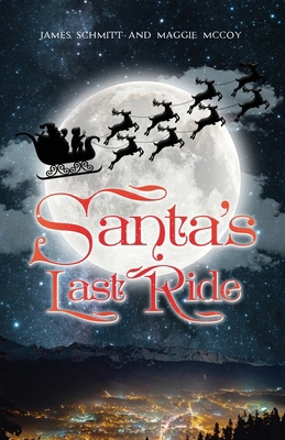 Santa's Last Ride B0D1K58MTC Book Cover