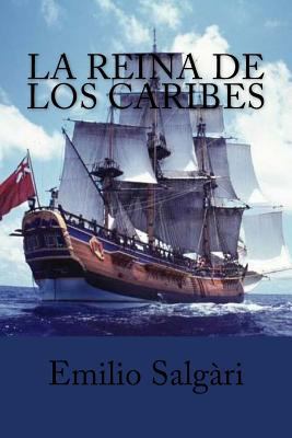 La reina de los caribes [Spanish] 1979036543 Book Cover