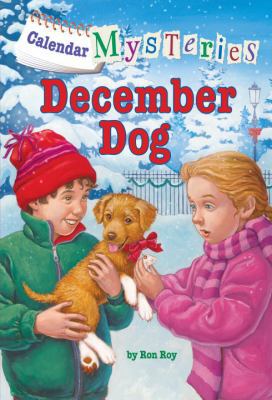Calendar Mysteries #12: December Dog 0385371691 Book Cover
