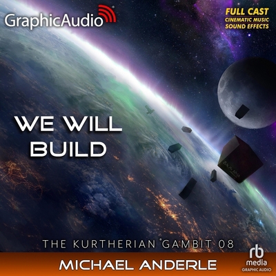 We Will Build [Dramatized Adaptation]: The Kurt... B0BFV43BY7 Book Cover